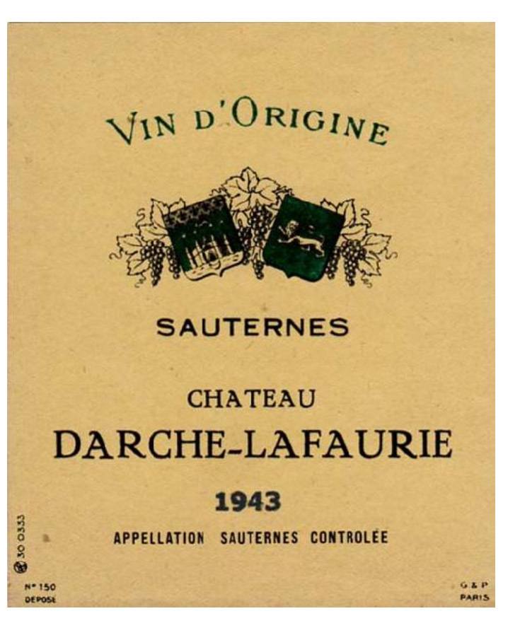 Etiquette vin, Château d'Arche lafaurie 1943, Vin d'origine, Sauternes