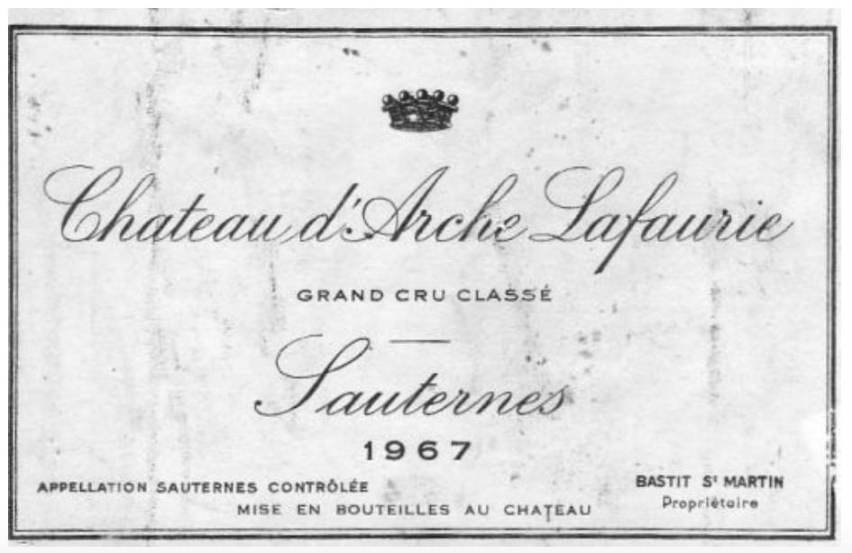 Etiquette vin, Château d'Arche Lafaurie 1967, Sauternes Bastit Saint-Martin