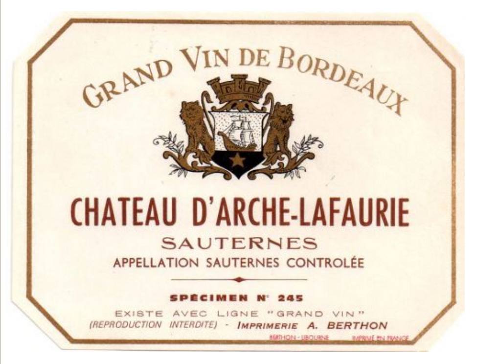 Etiquette vin, Château d'Arche Lafaurie, Sauternes, Grand vin de Bordeaux